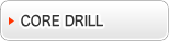 CORE DRILL