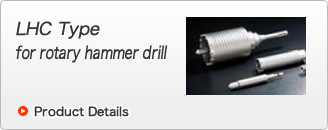 LHC Type for rotary hammer drill