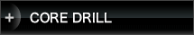 CORE DRILL